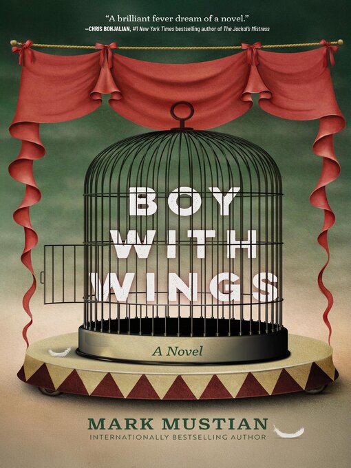 Title details for Boy With Wings by Mark Mustian - Available